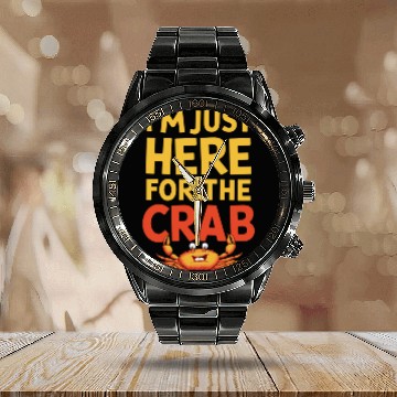 Discover I'm Just Here For The Crab Funny Food Lover Calendar Steel Band Watch