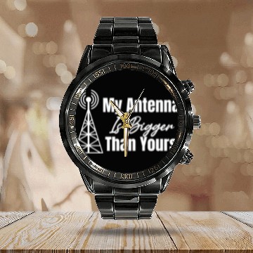 Discover My Antenna Is Bigger Than Yours Ham Radio Antique Calendar Steel Band Watch