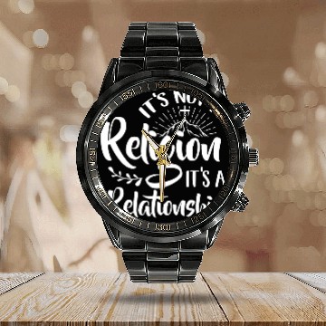 Discover Its Not a Religion its Relationship Christian Text Calendar Steel Band Watch
