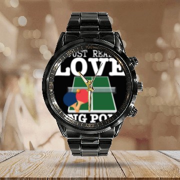 Discover Ping Pong Player I Just Really Love Ping Pong Calendar Steel Band Watch