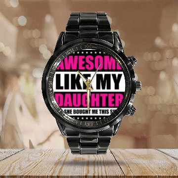 Discover Father's Day Gift "Awesome Like My Daughter" Calendar Steel Band Watch