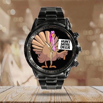 Discover Funny Turkey Hunter Bird Hunting Hunt More Deer Calendar Steel Band Watch