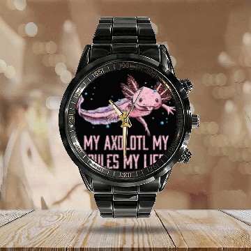 Discover My Axolotl Rules and Life Funny Salamander Humor A Calendar Steel Band Watch