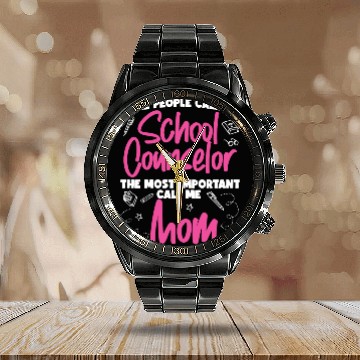 Discover School Counselor Mom Some People Calendar Steel Band Watch