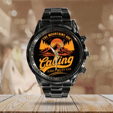 Discover the mountains are calling and i must go Calendar Steel Band Watch