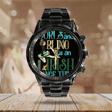 Discover Curls And Bling Irish Dance Thing Dancer Girls Calendar Steel Band Watch