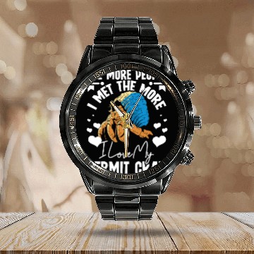 Discover More people I met the more I love my hermit crab Calendar Steel Band Watch