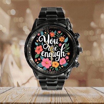 Discover You Are Enough - Inspirational Motivational Quote Calendar Steel Band Watch