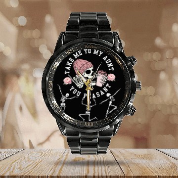 Discover Take Me To My Aunt You Peasant Dancing Skeleton Ha Calendar Steel Band Watch