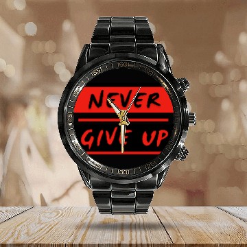 Discover Never Give Up, Conquer All Calendar Steel Band Watch