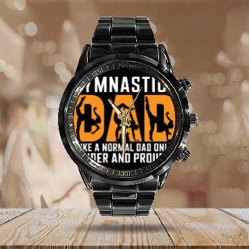 Discover Like Louder & Proudere Dad Funny Gymnastics Dad Calendar Steel Band Watch