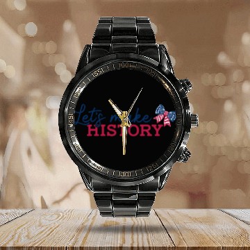 Discover Lets Make History Calendar Steel Band Watch