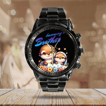Discover Soon I'll Be A Big Brother, Sweet Otter Brother Calendar Steel Band Watch