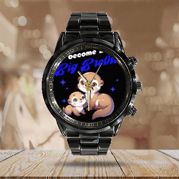 Discover Soon I'll Be A Big Brother, Sweet Otter Brother Calendar Steel Band Watch