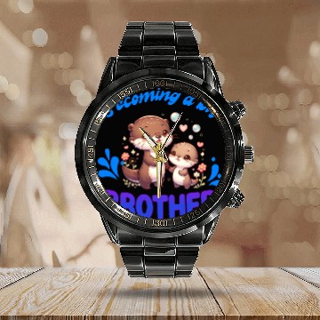Discover Soon I'll Be A Big Brother, Sweet Otter Brother Calendar Steel Band Watch