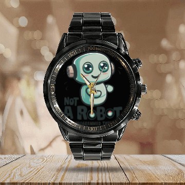Discover Not a Robot, Just Programmed This Way Calendar Steel Band Watch