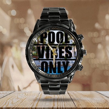 Discover Pool Vibes Only Funny Swimming Pool Swim Team Calendar Steel Band Watch