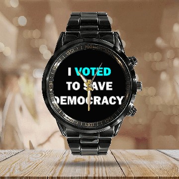 Discover I voted to save democracy white Calendar Steel Band Watch