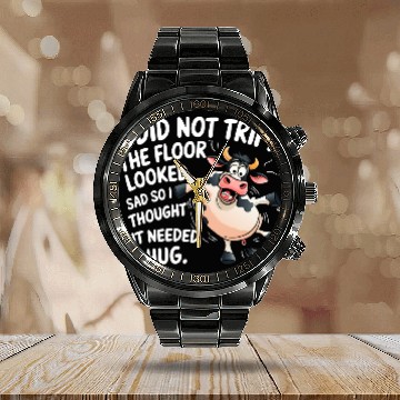 Discover I Did Not Trip The Floor Looked Sad - Funny Cow Calendar Steel Band Watch