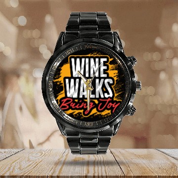 Discover Wine Walks Bring Joy Fun Experience Calendar Steel Band Watch