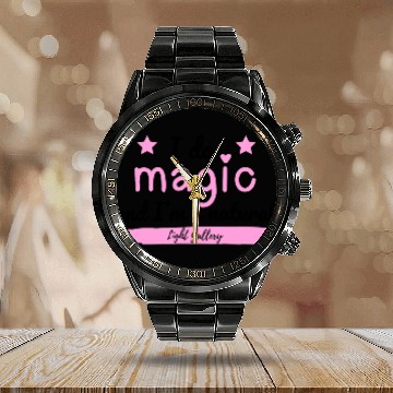 Discover I do magic and I'm a natural Calendar Steel Band Watch