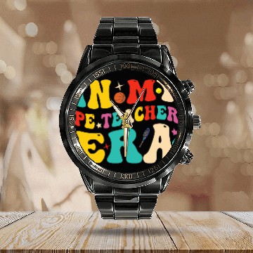 Discover In My PE Teacher Era Funny Physical Education Calendar Steel Band Watch