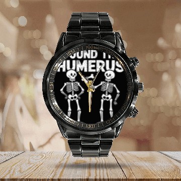 Discover I Found This Humerus Funny Skeleton Halloween Calendar Steel Band Watch