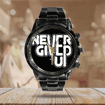 Discover Never give up Calendar Steel Band Watch