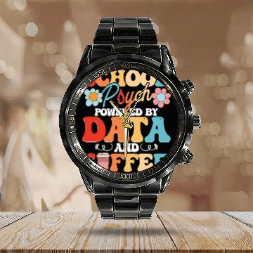 Discover School Psych Powered By Data And Coffee Calendar Steel Band Watch