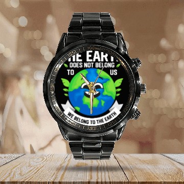 Discover The Earth Does Not Belong To Us Planet Earth Day Calendar Steel Band Watch