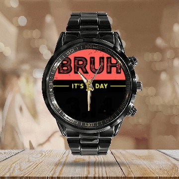 Discover Bruh It's Pi Day Calendar Steel Band Watch Funny Pi Day Saying Math