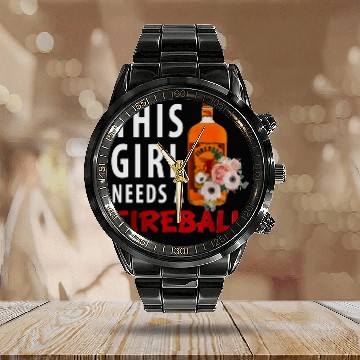 Discover This Girl Needs A Fireball Calendar Steel Band Watch
