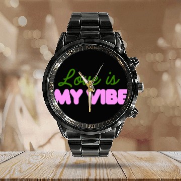 Discover Love Is My Vibe Aesthetic Typography Calendar Steel Band Watch