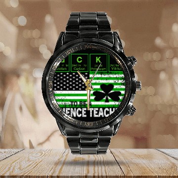 Discover Lucky to Be a Science Teacher St Patricks Day Calendar Steel Band Watch