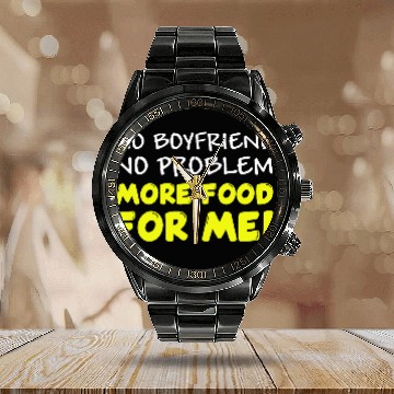 Discover No Boyfriend, More Food! Calendar Steel Band Watch