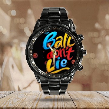Discover Ball Don't Lie - Street Hoops Typography Calendar Steel Band Watch