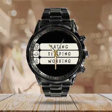 Discover Eat Sleep Work Repeat - Funny Daily Routine Meme Calendar Steel Band Watch