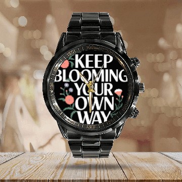 Discover Keep Blooming Your Own Way Floral Inspiration Calendar Steel Band Watch