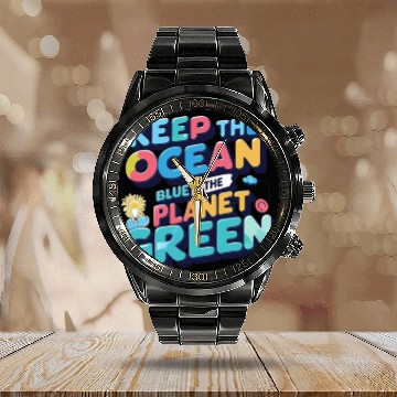 Discover Vibrant Call to Action: Keep Our Planet Healthy Calendar Steel Band Watch