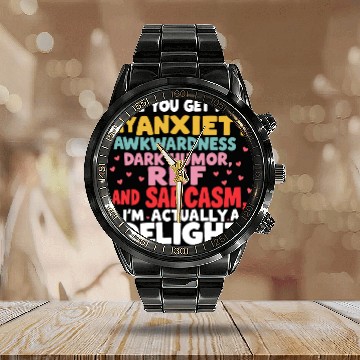Discover Once You Get Past My Anxiety Awkwardness Dark Calendar Steel Band Watch