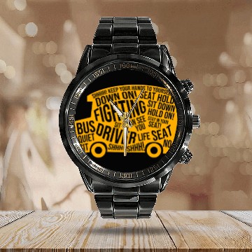 Discover School Bus Driver Funny Yellow Bus Calendar Steel Band Watch