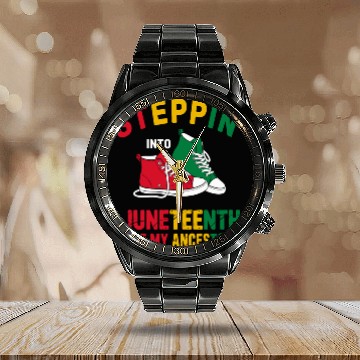 Discover Steppin' Into Juneteenth Like My Ancestors Calendar Steel Band Watch
