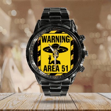 Discover Area 51 UFO Warning - Enter at your own risk Calendar Steel Band Watch