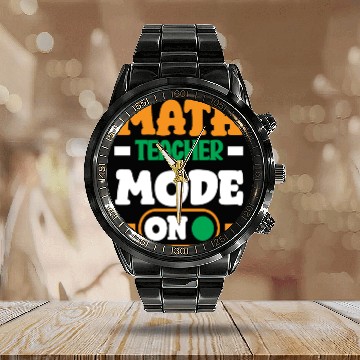 Discover Math Teacher Mode On Enthusiast Design Calendar Steel Band Watch