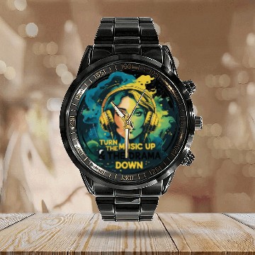 Discover Turn the Music Up & the Drama Down Calendar Steel Band Watch