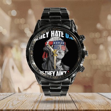 Discover They Hate Us Cuz They Ain't Us Funny 4th Of July Calendar Steel Band Watch