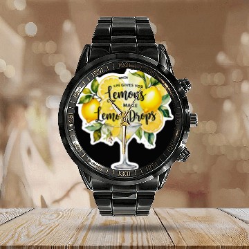 Discover When life gives you make lemon drops martini Calendar Steel Band Watch