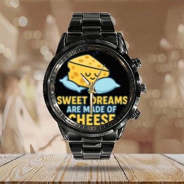 Discover Sweet dreams are made of cheese Calendar Steel Band Watch