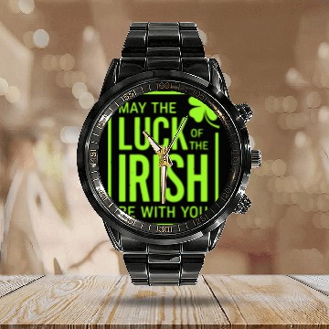 Discover May The Luck Of The Irish Be With You Calendar Steel Band Watch