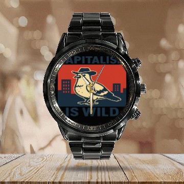 Discover Wild Capitalism Embraces Urban Hustle Calendar Steel Band Watch